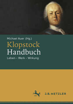 Klopstock-Handbuch von Auer,  Michael, Grizelj,  Mario