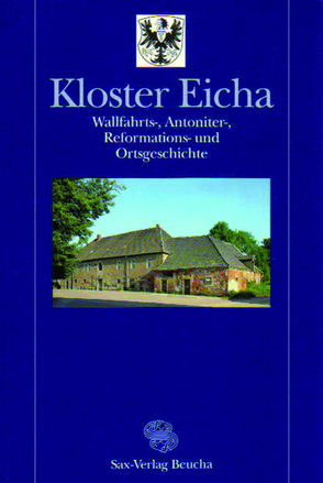 Kloster Eicha von Heydick,  Lutz, Schirmer,  Uwe