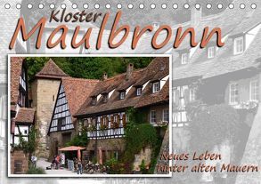 Kloster Maulbronn – Neues Leben hinter alten Mauern (Tischkalender 2018 DIN A5 quer) von Reiter,  Monika