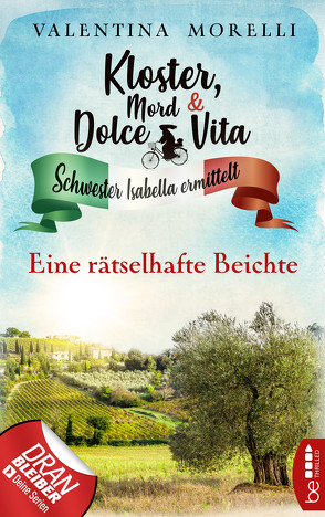 Kloster, Mord und Dolce Vita – Eine rätselhafte Beichte von Morelli,  Valentina