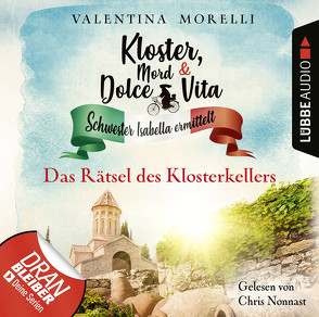 Kloster, Mord und Dolce Vita – Folge 18 von Morelli,  Valentina, Nonnast,  Chris