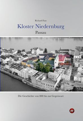 Kloster Niedernburg Passau von Faas,  Richard