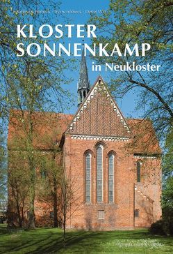Kloster Sonnenkamp in Neukloster von Schöfbeck,  Sabine, Schöfbeck,  Tilo, Witt,  Detlef