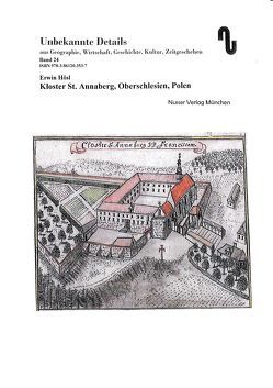 Kloster St. Annaberg – Oberschlesien, Polen von Festner,  Sibylle, Hösl,  Erwin