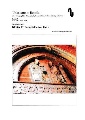 Kloster Trebnitz – Schlesien, Polen von Festner,  Sibylle, Job,  Sieglinde
