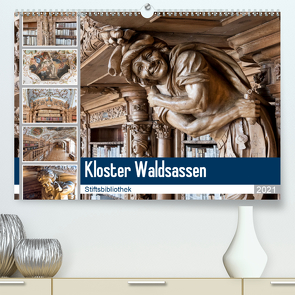 Kloster Waldsassen Stiftsbibliothek (Premium, hochwertiger DIN A2 Wandkalender 2021, Kunstdruck in Hochglanz) von Schmidt,  Bodo