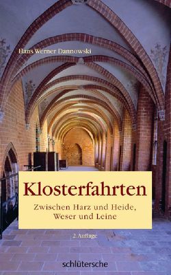 Klosterfahrten von Dannowski,  Hans Werner
