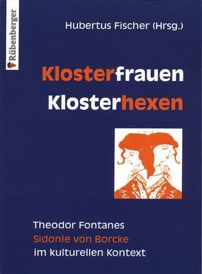 Klosterfrauen, Klosterhexen von Fischer,  Hubertus