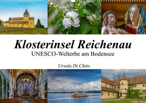 Klosterinsel Reichenau – UNESCO-Welterbe am Bodensee (Wandkalender 2023 DIN A2 quer) von Di Chito,  Ursula