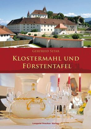 Klostermahl und Fürstentafel von Sitar,  Gerfried