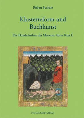 Klosterreform und Buchkunst von Suckale,  Robert