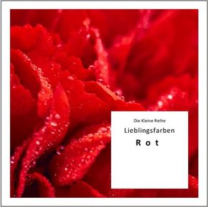KLR Bd. 58: Lieblingsfarben: Rot von Gußmann,  Götz