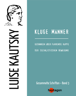 Kluge Männer von Kautsky,  Luise, Regneri,  Günter