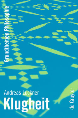 Klugheit von Luckner,  Andreas