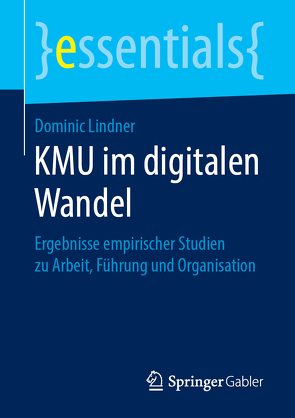 KMU im digitalen Wandel von Lindner,  Dominic