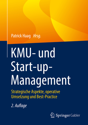 KMU- und Start-up-Management von Haag,  Patrick