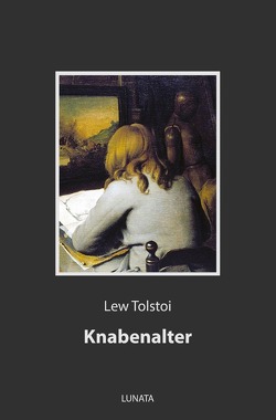 Knabenalter von Tolstoi,  Lew