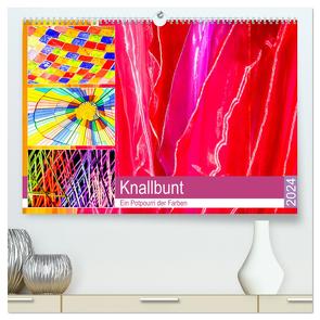 Knallbunt – Ein Potpourri der Farben (hochwertiger Premium Wandkalender 2024 DIN A2 quer), Kunstdruck in Hochglanz von Hackstein,  Bettina
