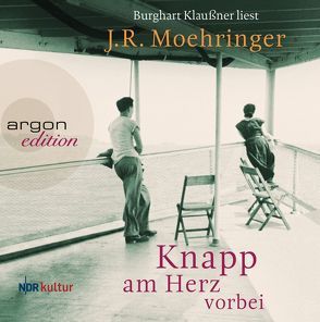 Knapp am Herz vorbei von Jakobeit,  Brigitte, Klaußner,  Burghart, Moehringer,  J.R.