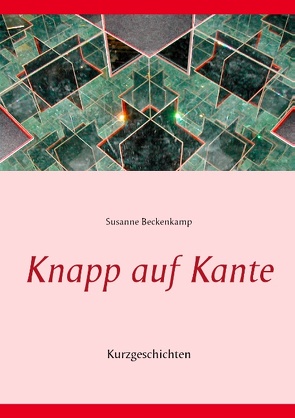 Knapp auf Kante von Beckenkamp,  Susanne