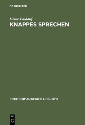 Knappes Sprechen von Baldauf,  Heike