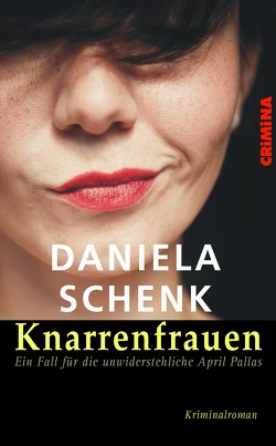 Knarrenfrauen von Schenk,  Daniela