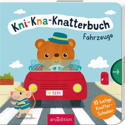 Kni-Kna-Knatterbuch – Fahrzeuge von Höck,  Maria, Motzko,  Juliana