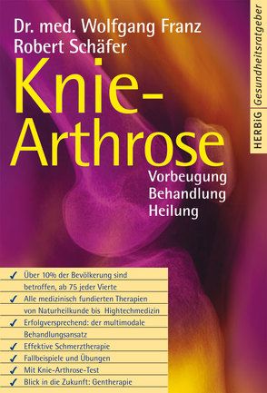 Knie-Arthrose von Franz,  Wolfgang, Robert,  Schäfer