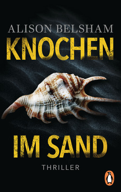 Knochen im Sand von Belsham,  Alison