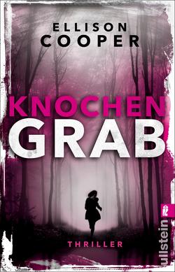 Knochengrab (Ein Sayer-Altair-Thriller 2) von Cooper,  Ellison, Uplegger,  Sybille