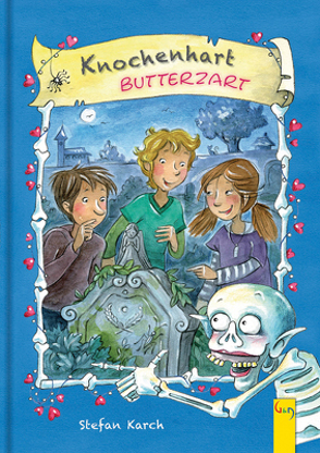 Knochenhart – Butterzart von Karch,  Stefan, Manneh,  Lisa