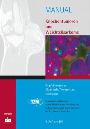 Knochentumoren und Weichteilsarkome von Lindner,  L., Tumorzentrum München