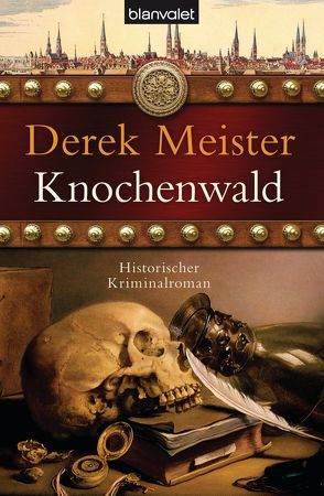 Knochenwald von Meister,  Derek