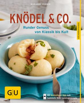 Knödel & Co. von Zunner,  Marianne