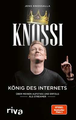 Knossi – König des Internets von Knossalla,  Jens, Knossi, Laschewski,  Julian