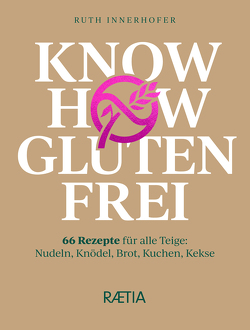 Know-how glutenfrei von Innerhofer,  Ruth