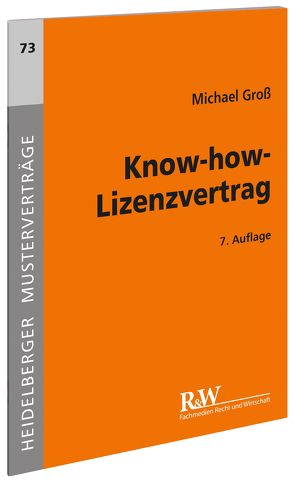 Know-how-Lizenzvertrag von Groß,  Michael
