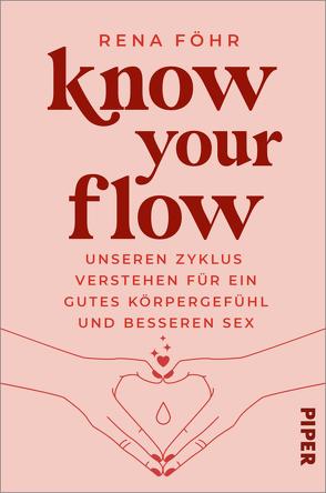 Know Your Flow von Föhr,  Rena