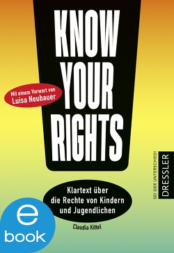 Know Your Rights! von Kittel,  Claudia