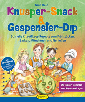 Knusper-Snack & Gespenster-Dip von Held,  Nina, Kolb,  Stefanie