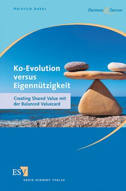 Ko-Evolution versus Eigennützigkeit von Anker,  Heinrich