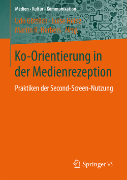 Ko-Orientierung in der Medienrezeption von Goettlich,  Udo, Heinz,  Luise, Herbers,  Martin R