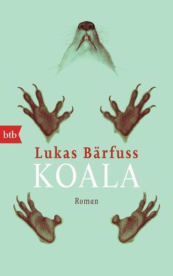 Koala von Bärfuss,  Lukas