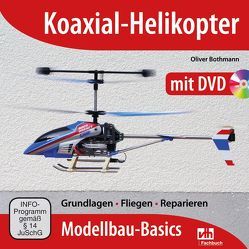 Koaxial-Helikopter von Bothmann,  Oliver