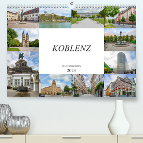 Koblenz Stadtansichten (Premium, hochwertiger DIN A2 Wandkalender 2023, Kunstdruck in Hochglanz) von Meutzner,  Dirk