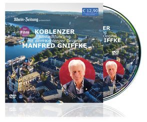 Koblenzer Altstadtführung mit dem Koblenzer Original Manfred Gniffke von Waluga,  Sebastian