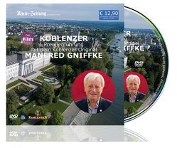Koblenzer Preußenführung mit dem Koblenzer Original Manfred Gniffke von Waluga,  Sebastian