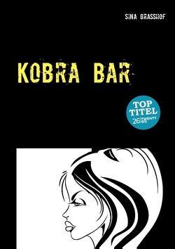 Kobra Bar von Graßhof,  Sina