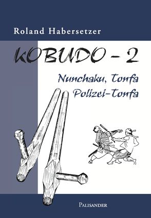 Kobudo 2 von Elstner,  Frank, Habersetzer,  Roland