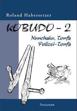Kobudo-2 von Elstner,  Frank, Habersetzer,  Roland